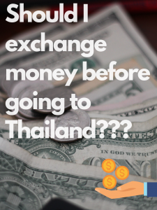 should-I-exchange-my-money-before-coming-to-Thailand