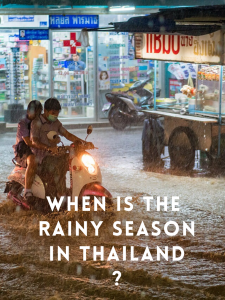 when-is-rainy-season-in-Thailand
