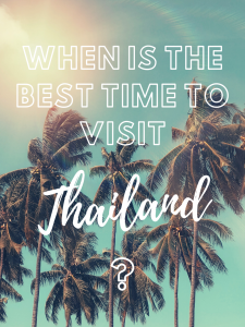 when-is-the-best-time-to-visit-thailand